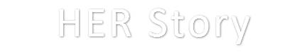HER Story